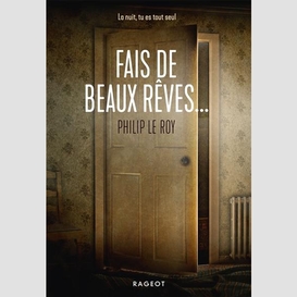 Fais de beaux reves