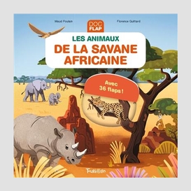 Animaux de la savane africaine (les)