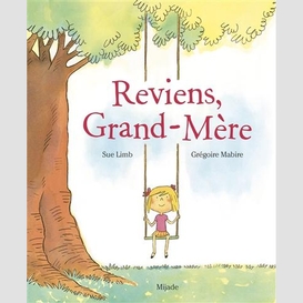 Reviens grand-mere
