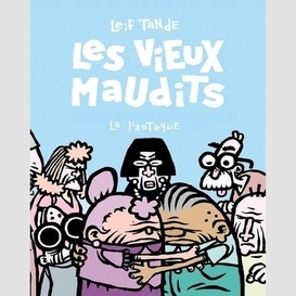 Vieux maudits (les)