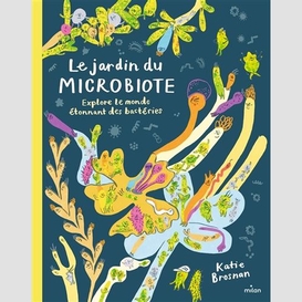 Jardin du microbiote (le)