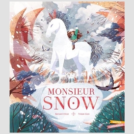 Monsieur snow