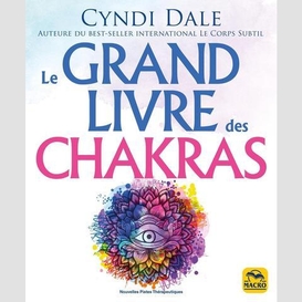 Grand livre des chakras (le)