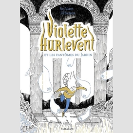 Violette hurlevent et les fantomes du ja