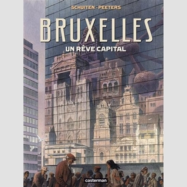 Bruxelles un reve capital