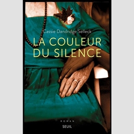 Couleur du silence (la)