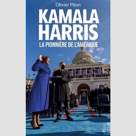 Kamala harris la pionniere de l'amerique