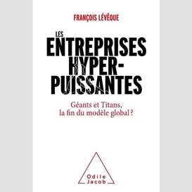 Les entreprises hyperpuissantes