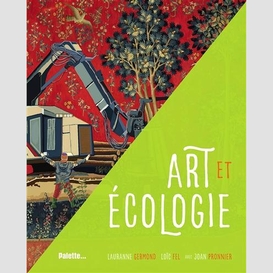 Art & l&apos ecologie (l&apos)