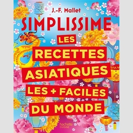 Recettes asiatiques les + facile du mond