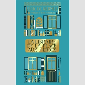 Libraire de la place aux herbes (la)