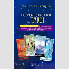 Comment bien tirer le tarot