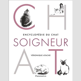 Encyclopedie du chat soigneur