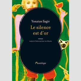 Le silence est d'or