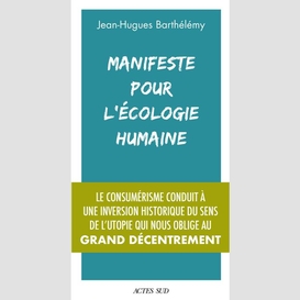 Manifeste pour l'ecologie humaine