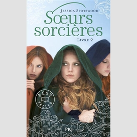 Soeurs sorcieres livre 2