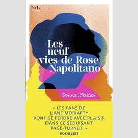 Neuf vies de rose napolitano (les)