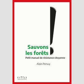 Sauvez les forets