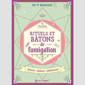 Rituels et batons de fumigation