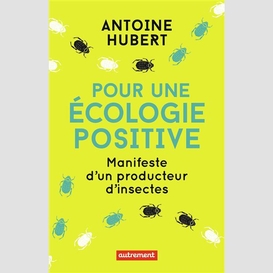 Pour une ecologie positive