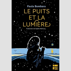 Le puits et la lumière