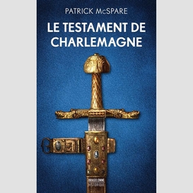 Testament de charlemagne (le)