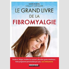 Grand livre de la fibromyalgie (le)