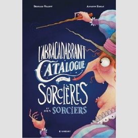 Abracadabrant catalogue des sorcieres et