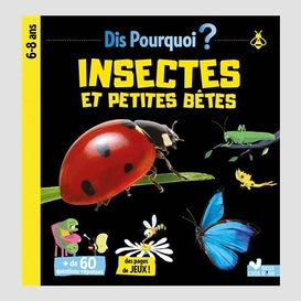 Insectes et petites betes