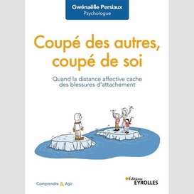 Coupe des autres coupe de soi