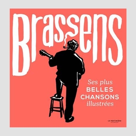 Brassens ses plus belles chansons illust