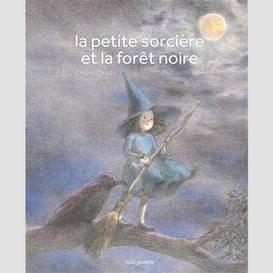 Petite sorciere et la foret noire (la)