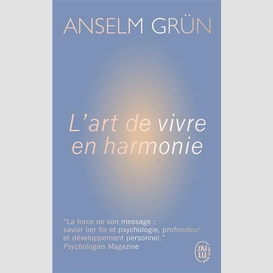 Art de vivre en harmonie (l')