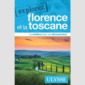 Explorez florence et la toscane