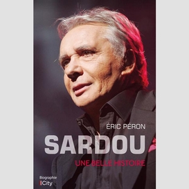 Sardou une belle histoire