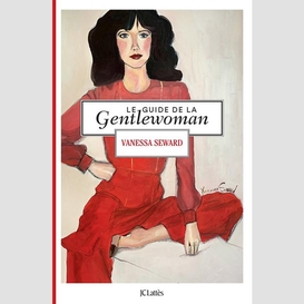 Guide de la gentlewoman (le)