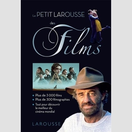 Petit larousse des films (le)