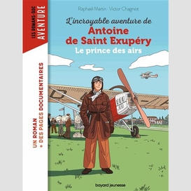 Antoine de saint exupery le prince des a