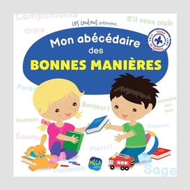 Mon abecedaire des bonnes manieres