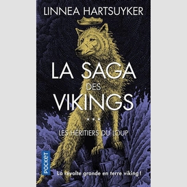 Saga des vikings t.03 heritiers du loup