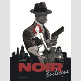 Noir burlesque t.01