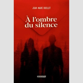 À l'ombre du silence