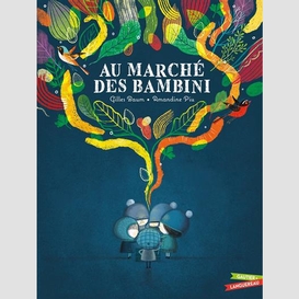 Au marche des bambini