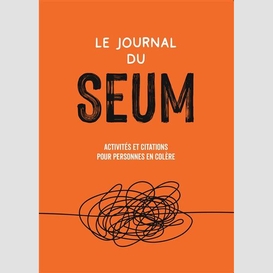 Journal du seum (le)