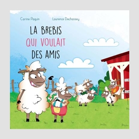 Brebis qui voulait des amis (la)