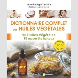 Dictionnaire complet des huiles vegetale