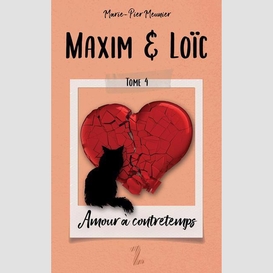 Maxim & loïc - tome 4