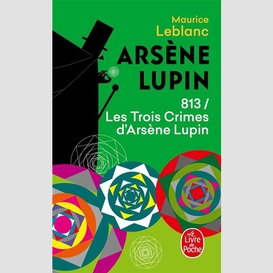 Arsene lupin 813/les trois crimes