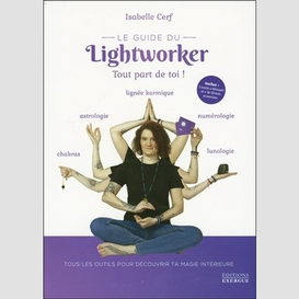 Guide du lightworker (le)