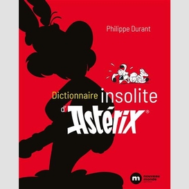 Dictionnaire insolite d'asterix